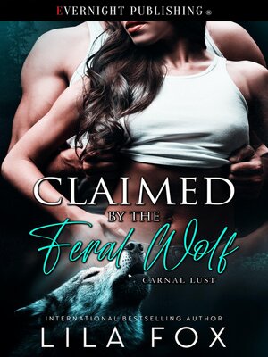 cover image of Claimed by the Feral Wolf
